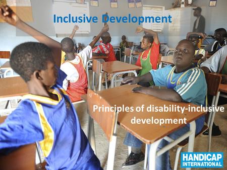 Inclusive Development Principles of disability-inclusive development.