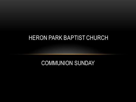 HERON PARK BAPTIST CHURCH