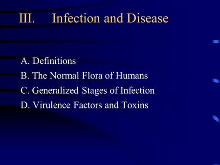 III. Infection and Disease