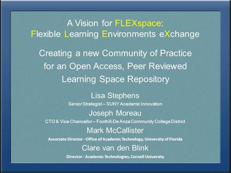 A Vision for FLEXspace: Flexible Learning Environments eXchange - ppt ...