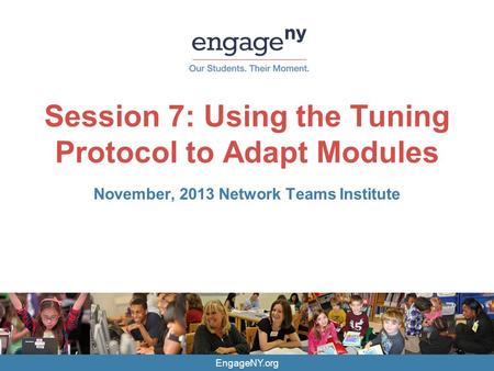 Session 7: Using the Tuning Protocol to Adapt Modules