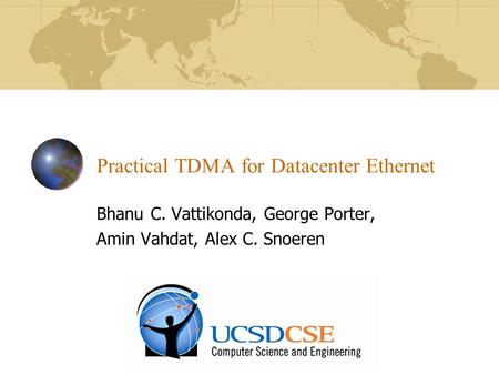 Practical TDMA for Datacenter Ethernet