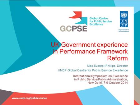 UK Government experience in Performance Framework Reform