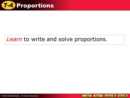 Learn to write and solve proportions.