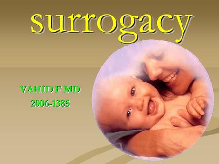 Surrogacysurrogacy VAHID F MD 2006-1385 2006-1385.
