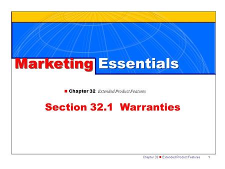 Marketing Essentials Section 32.1 Warranties