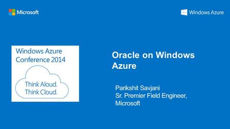 Windows Azure Conference 2014 Oracle on Windows Azure.