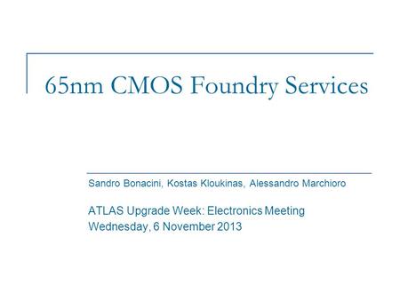 65nm CMOS Foundry Services