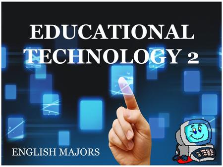 EDUCATIONAL TECHNOLOGY 2 ENGLISH MAJORS. What are the initiatives of the Philippine Government in bridging the gap between Traditional teachers and Digital.