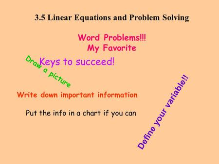 3.5 Linear Equations and Problem Solving Word Problems!!! My Favorite