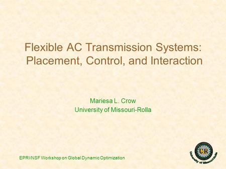 Flexible AC Transmission Systems: Placement, Control, and Interaction