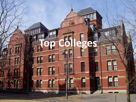 Top Colleges. Why Bother? Challenge Accepted?