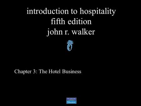 Chapter 3: The Hotel Business