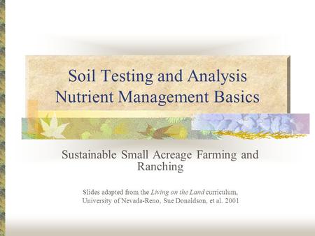 Soil Testing and Analysis Nutrient Management Basics