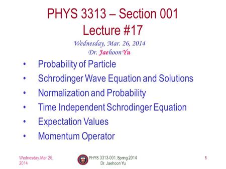 PHYS 3313 – Section 001 Lecture #17
