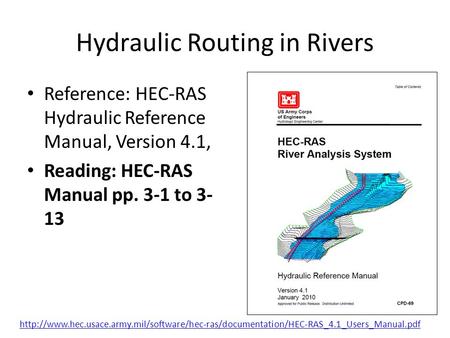 Hydraulic Routing in Rivers