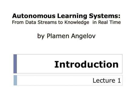 Introduction Lecture 1 Intro to ALS  These lecture notes accompany the book on ALS  They can be used with the book and the software for courses on.