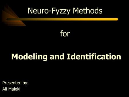 Modeling and Identification