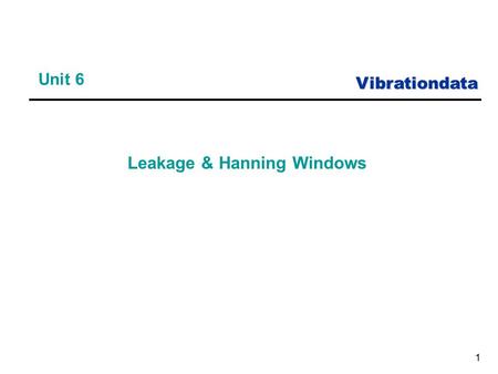 Leakage & Hanning Windows