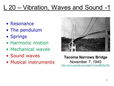 L 20 – Vibration, Waves and Sound -1