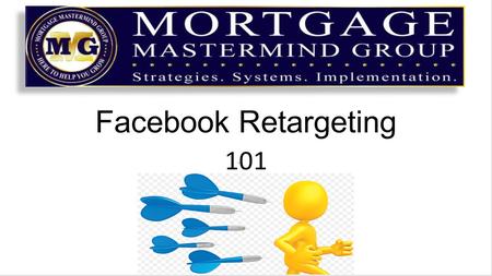 Facebook Retargeting 101. 3% of website traffic DOES NOT convert on the first visit Less than 7% will do ANY action on your website 78% of people visit.