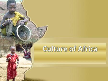 Culture of Africa.