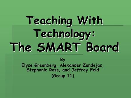 Teaching With Technology: The SMART Board
