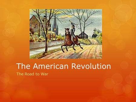 The American Revolution The Road to War. Important Vocabulary  Blockade- to use warships to prevent other ships from entering or leaving a harbor  Earthworks-