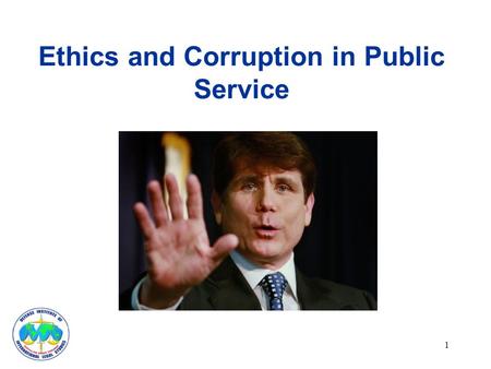 1 Ethics and Corruption in Public Service. 2 CHALLENGES OF PUBLIC SERVICE Large scale problems Transcend borders Stress limited resources Require knowledge.