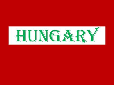 Hungary. Common learning Hungary is in the middle of Europe. The capital of Hungary is Budapest. The two longest rivers are the Tisza and the Danubian,