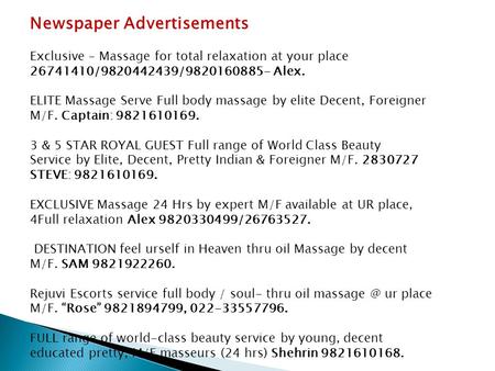 Newspaper Advertisements Exclusive – Massage for total relaxation at your place 26741410/9820442439/9820160885- Alex. ELITE Massage Serve Full body massage.