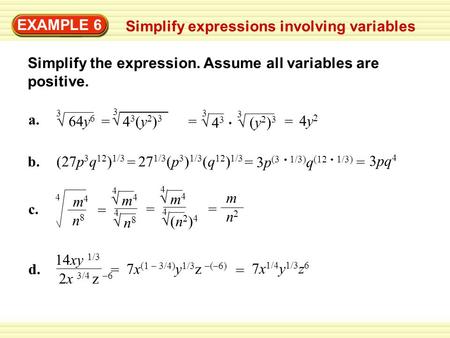 EXAMPLE 6 Simplify expressions involving variables