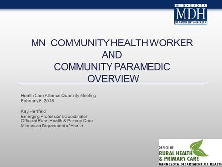 MN community Health Worker and Community Paramedic Overview