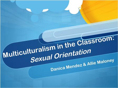 Multiculturalism in the Classroom: Sexual Orientation
