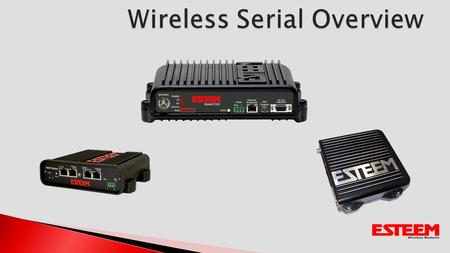 Serial Interface on 195E products Configure Ethernet links first Troubleshooting and diagnostic of WLAN network Serial Data Transferred Over Ethernet.