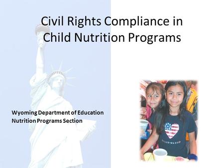 Civil Rights Compliance in Child Nutrition Programs