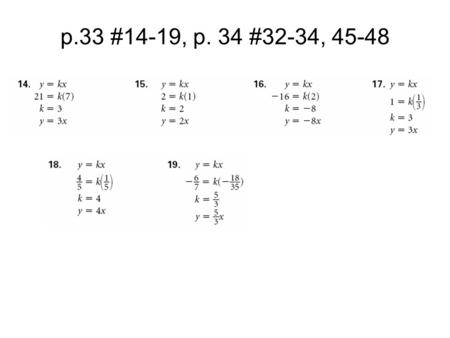 P.33 #14-19, p. 34 #32-34, 45-48. Lesson 1.5 - Scatter Plots and Least-Squares Lines.