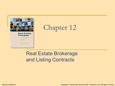 Real Estate Brokerage and Listing Contracts