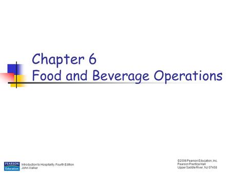 Chapter 6 Food and Beverage Operations