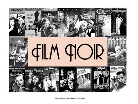Dates Film noir is a genre Noir films flourished between 1941-58 Many film scholars believe the 1941 film The Maltese.