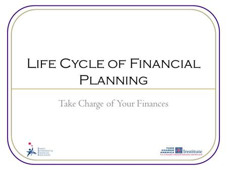 Life Cycle of Financial Planning