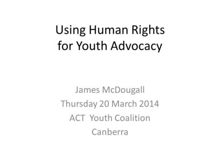 Using Human Rights for Youth Advocacy
