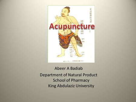 Abeer A Badiab Department of Natural Product School of Pharmacy King Abdulaziz University 1.