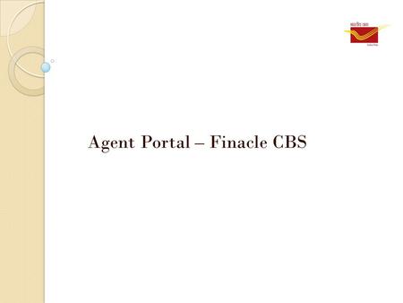 Agent Portal – Finacle CBS