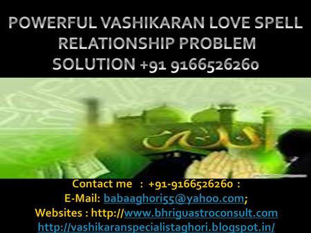 Girl woman boy vashikaran specialist aghori baba, Fast vashikaran love vashikaran specialist, black magic specialist baba, love marriage specialist.