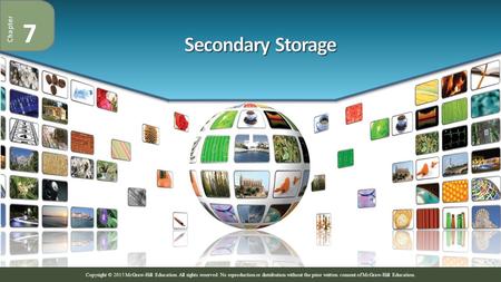 Secondary Storage 7.