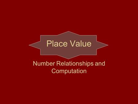 Number Relationships and Computation