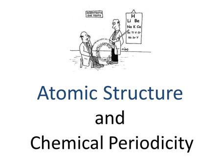 Chemical Periodicity Atomic Structure and. Atomic Size – Quantum mechanical model doesn’t sharply define boundary to limit size – Atomic radius: ½ the.