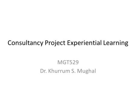 Consultancy Project Experiential Learning