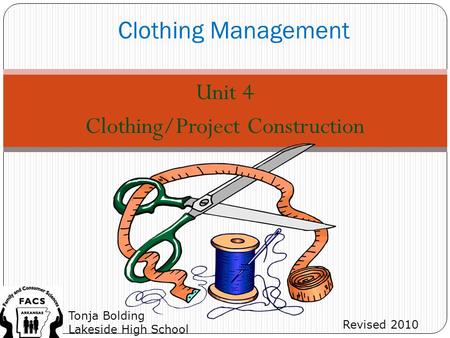 Unit 4 Clothing/Project Construction